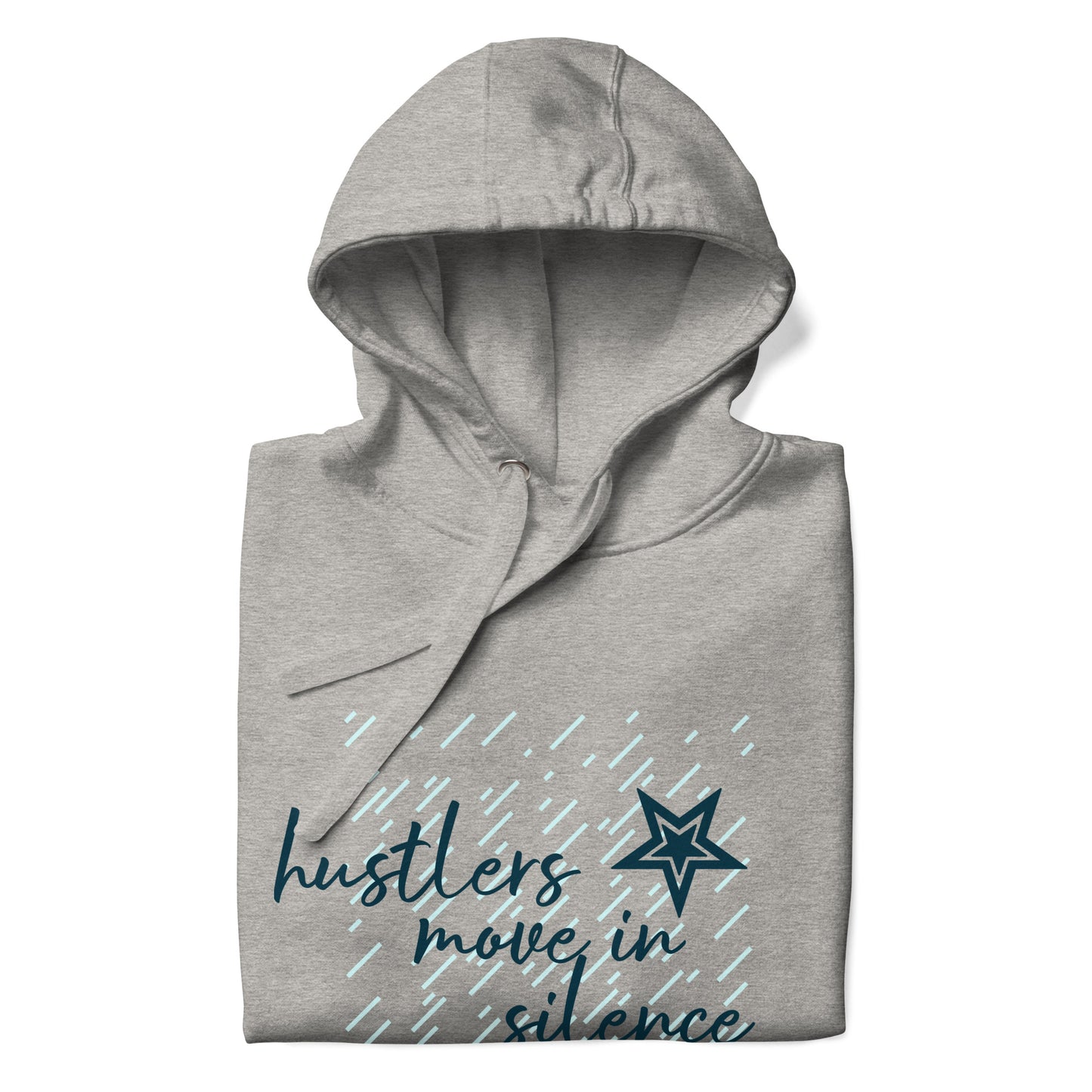 Lordela Hustlers Move in Silence Hoodie